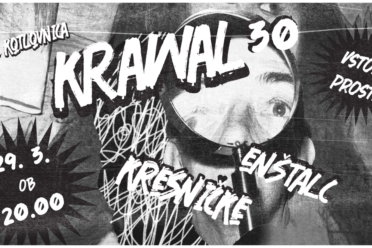 Tribute to KRAWAL 30: Enštalc in Kresničke