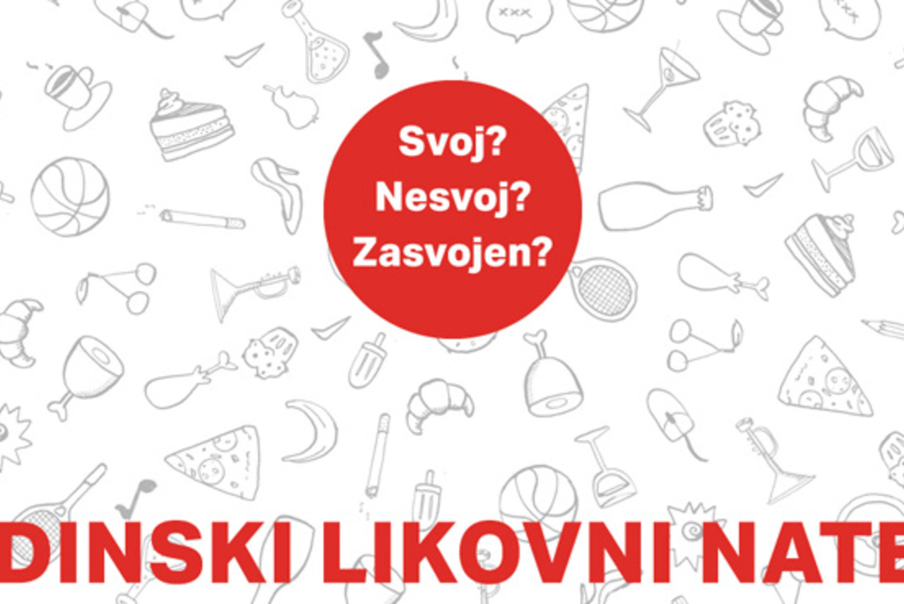 Svoj? Nesvoj? Zasvojen? – mladinski likovni natečaj