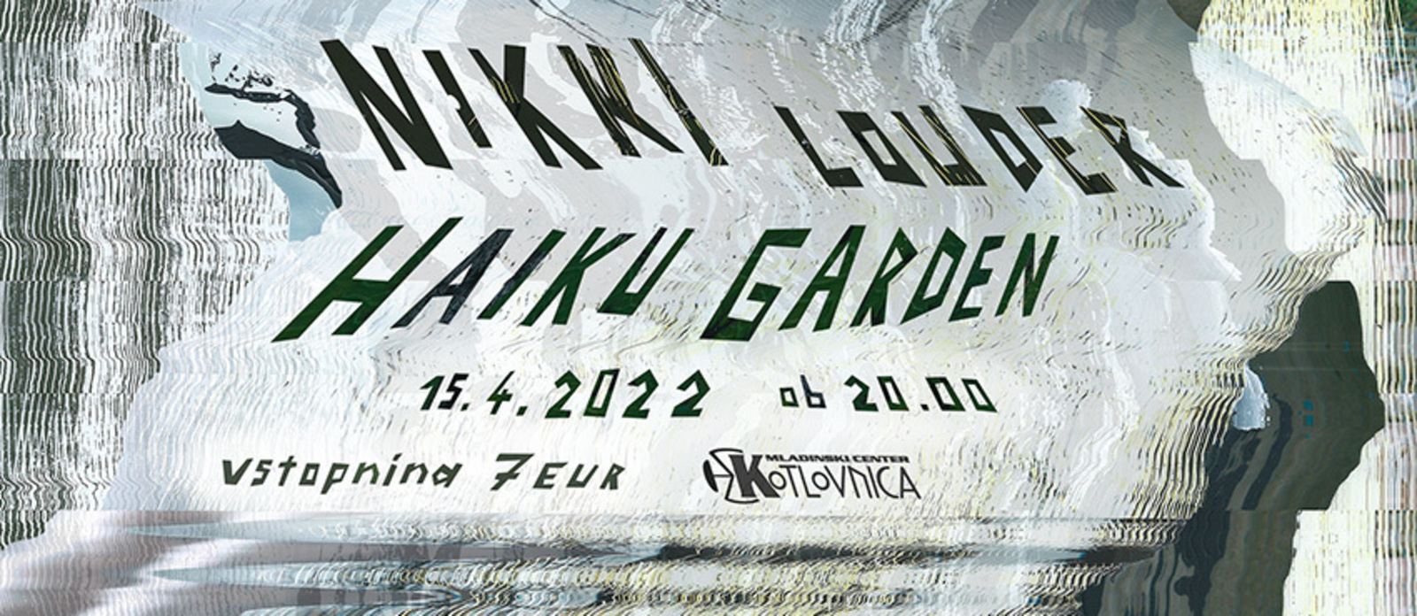 Koncert: Haiku Garden in Nikki Louder