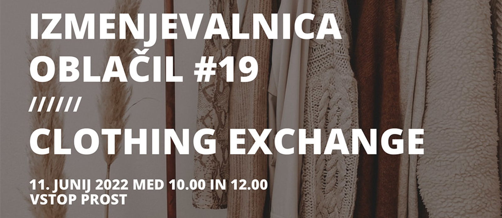 Izmenjevalnica oblačil #19 | Clothing Exchange