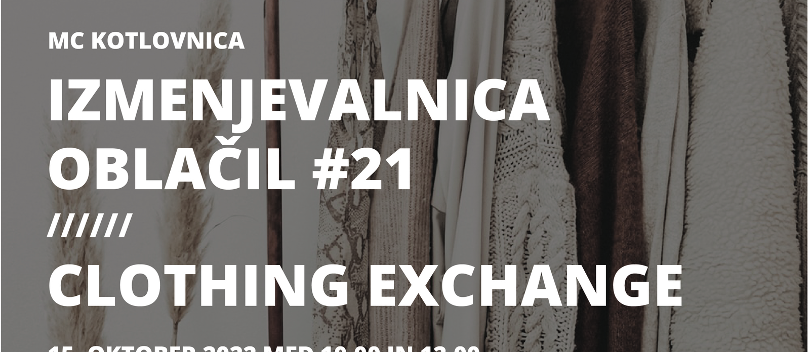 Izmenjevalnica oblačil #21/ Clothing Exchange