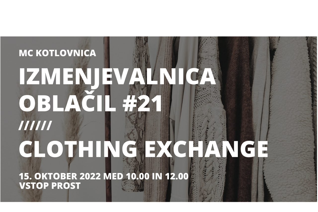 Izmenjevalnica oblačil #21/ Clothing Exchange