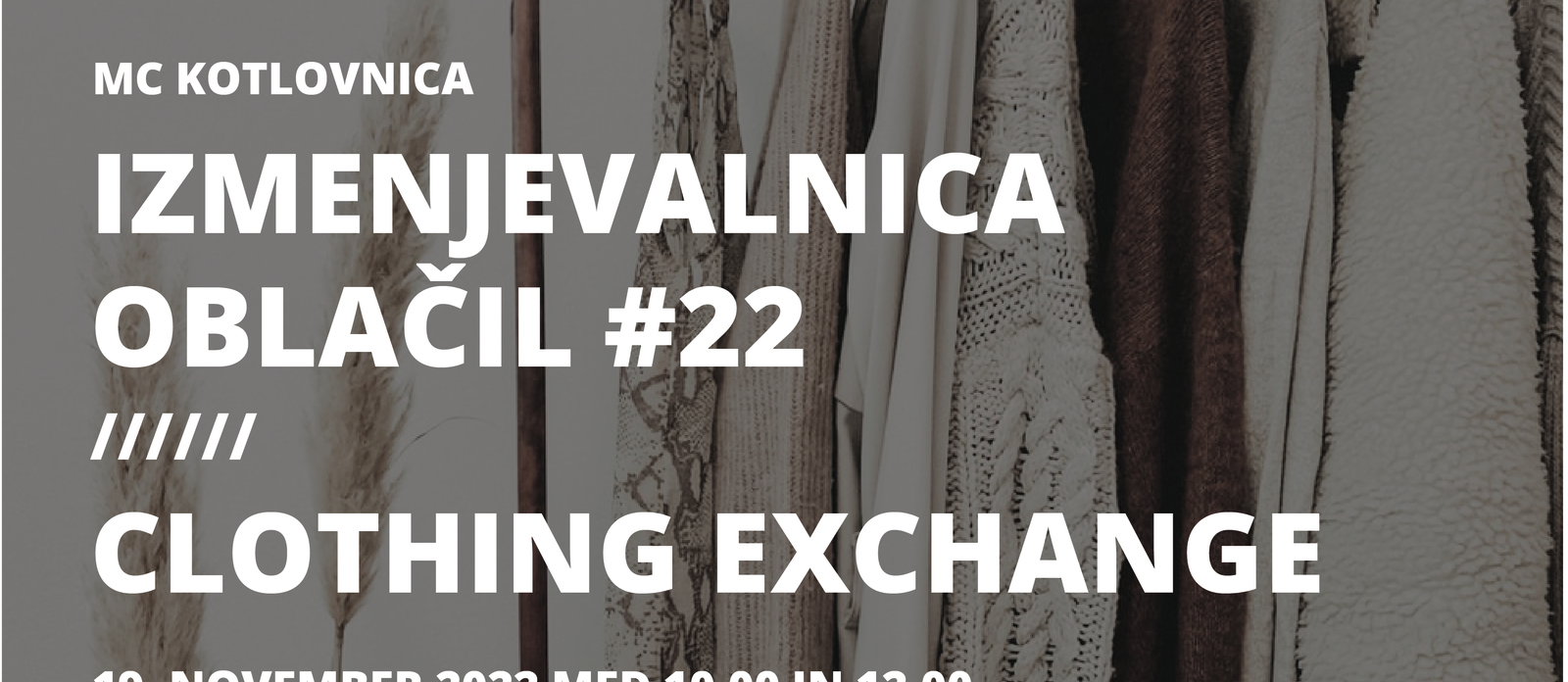 Izmenjevalnica oblačil #22/ Clothing Exchange