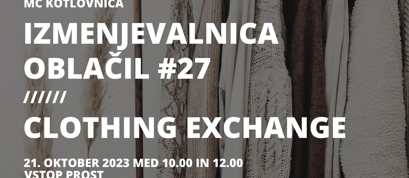 Izmenjevalnica oblačil #27/ Clothing Exchange