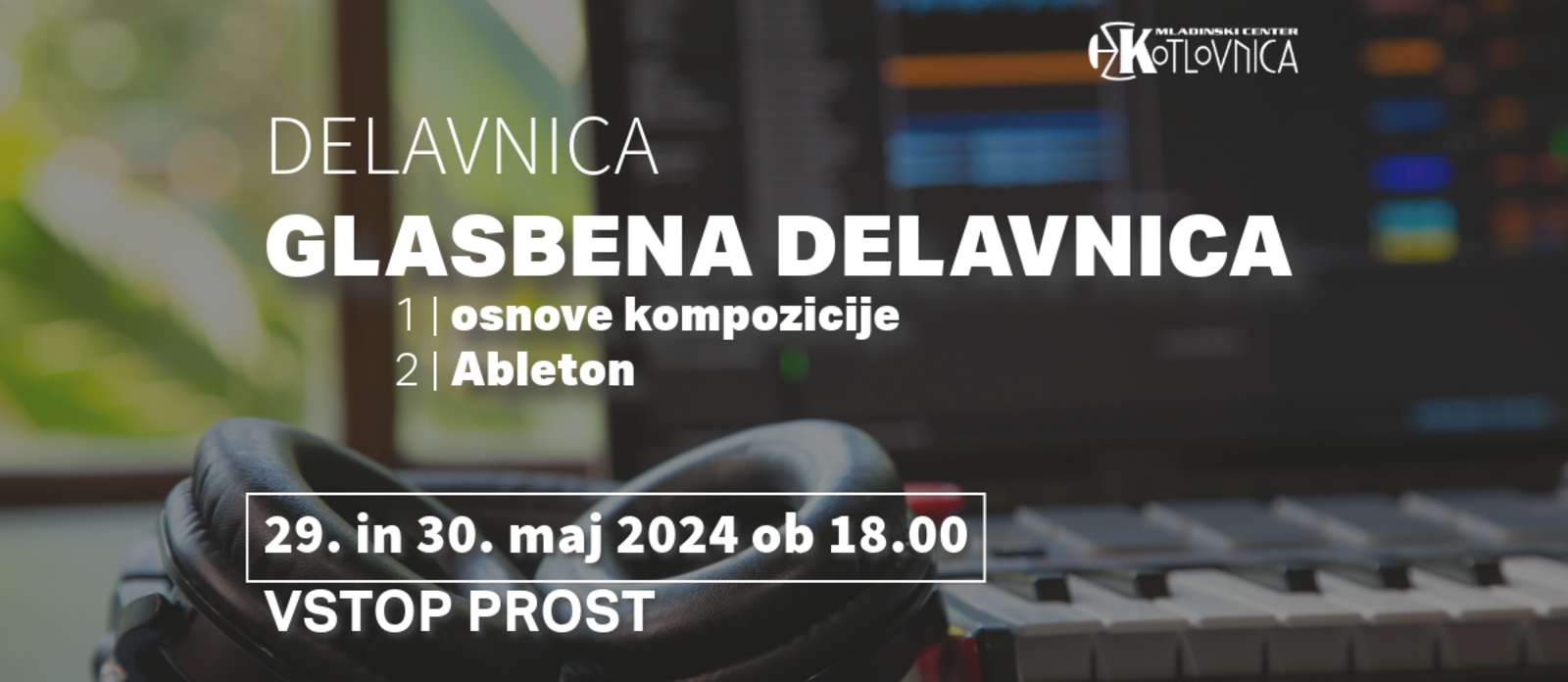 Glasbena delavnica 2. del – Ableton