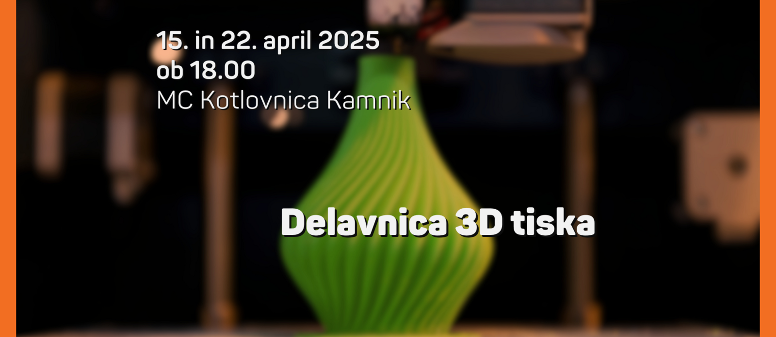 Delavnica 3D tiska