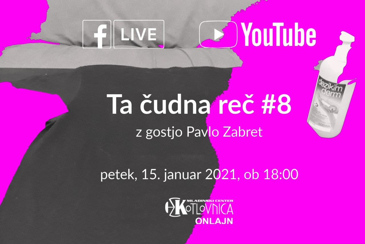 TA ČUDNA REČ #8 - z gostjo Pavlo Zabret