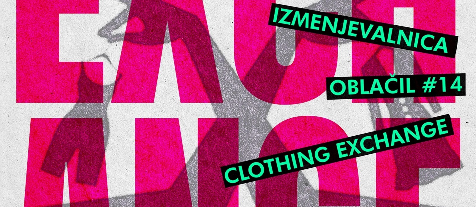 Izmenjevalnica oblačil #14 // Clothing exchange