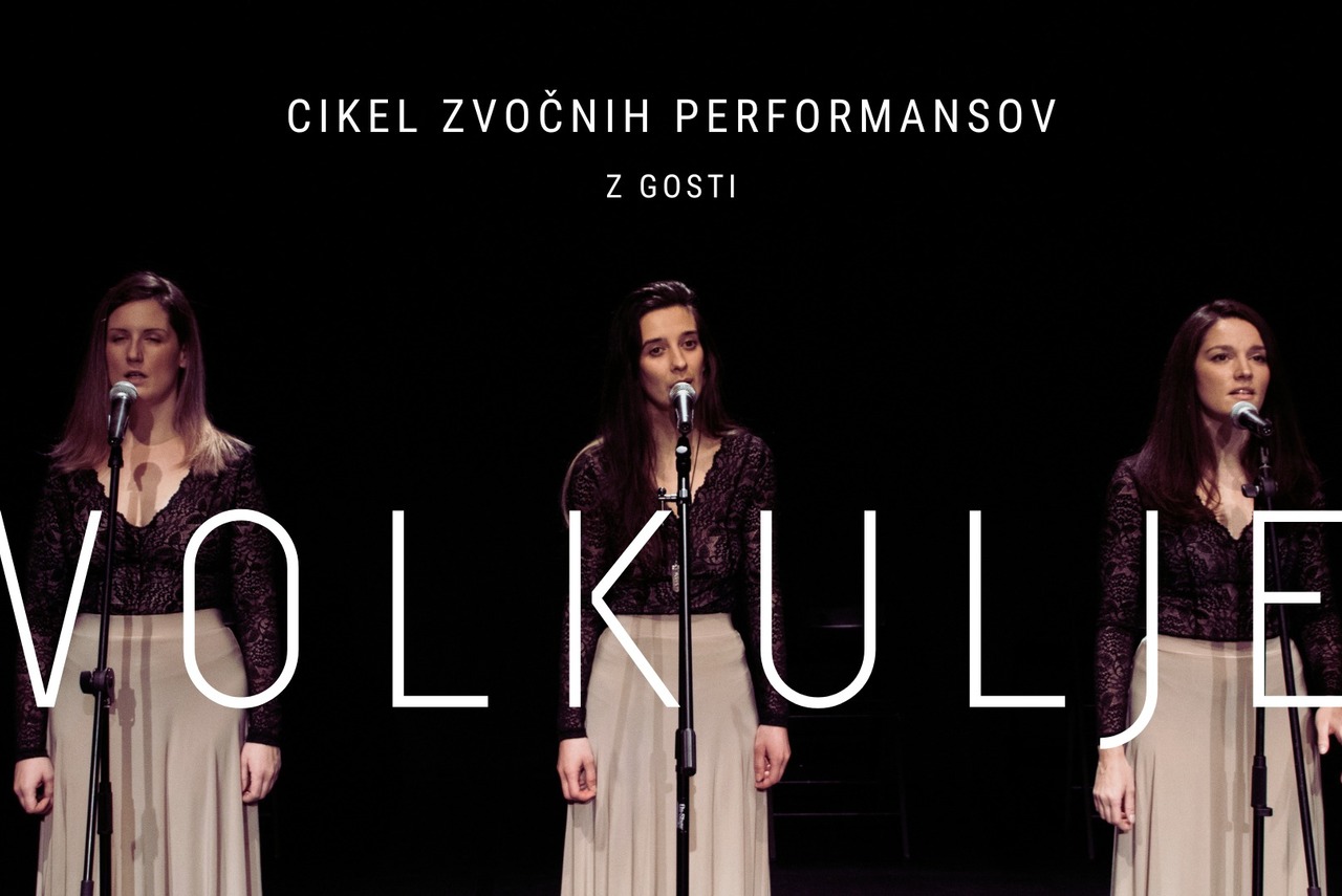 Volkulje: Cikel zvočnih performansov