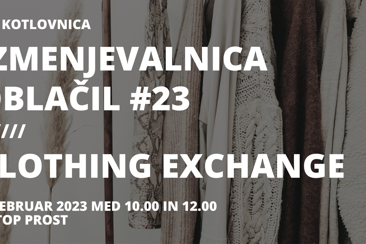 Izmenjevalnica oblačil #23/ Clothing Exchange