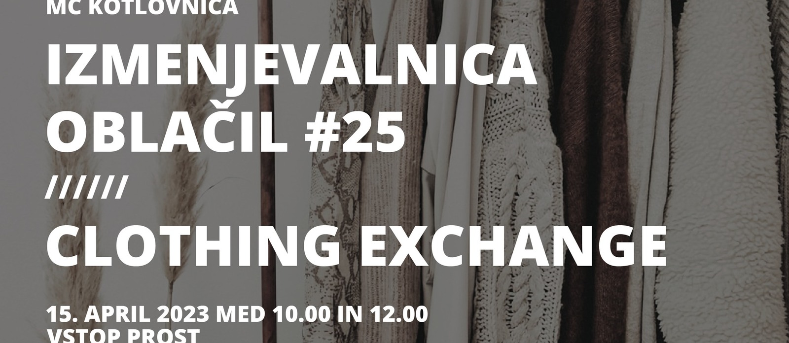 Izmenjevalnica oblačil #25/ Clothing Exchange