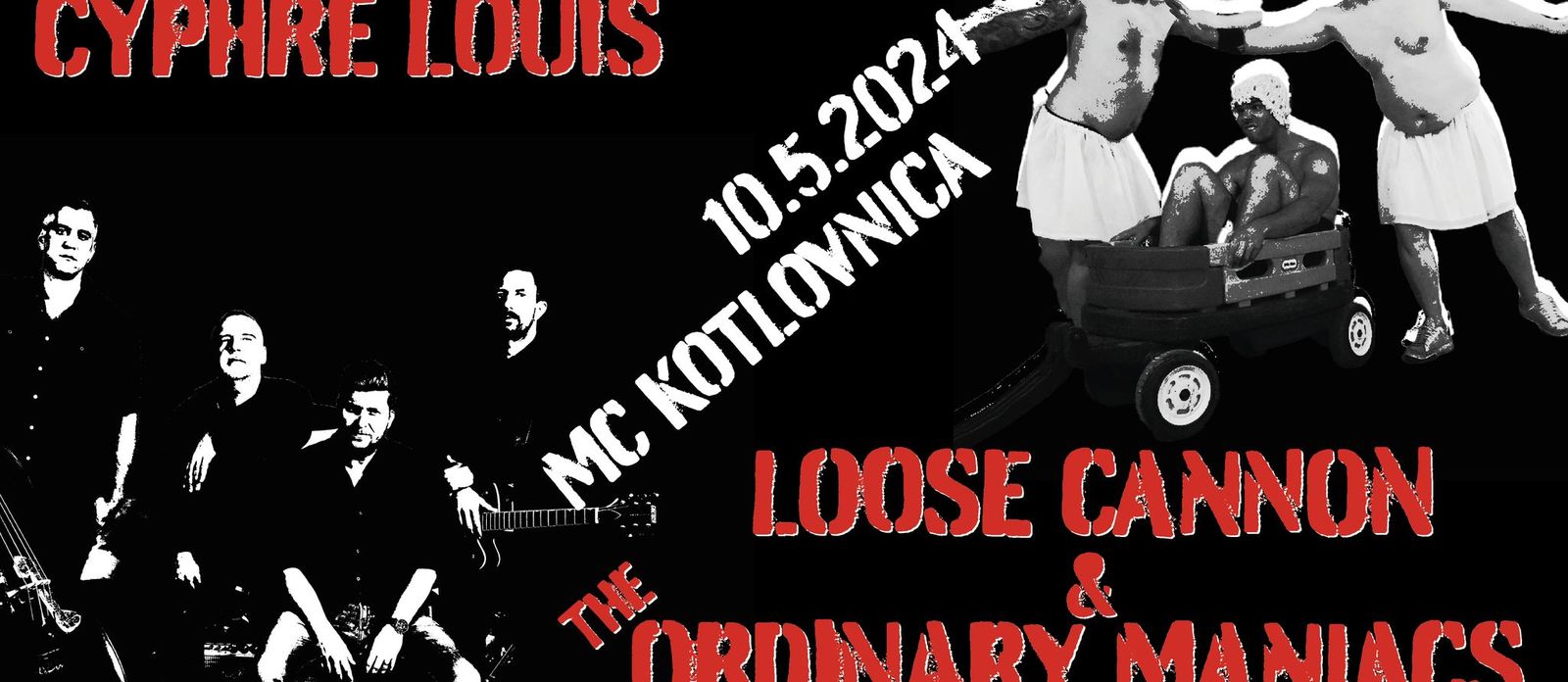 Koncert: Cyphre Louis in Loose Cannon & The Ordinary Maniacs