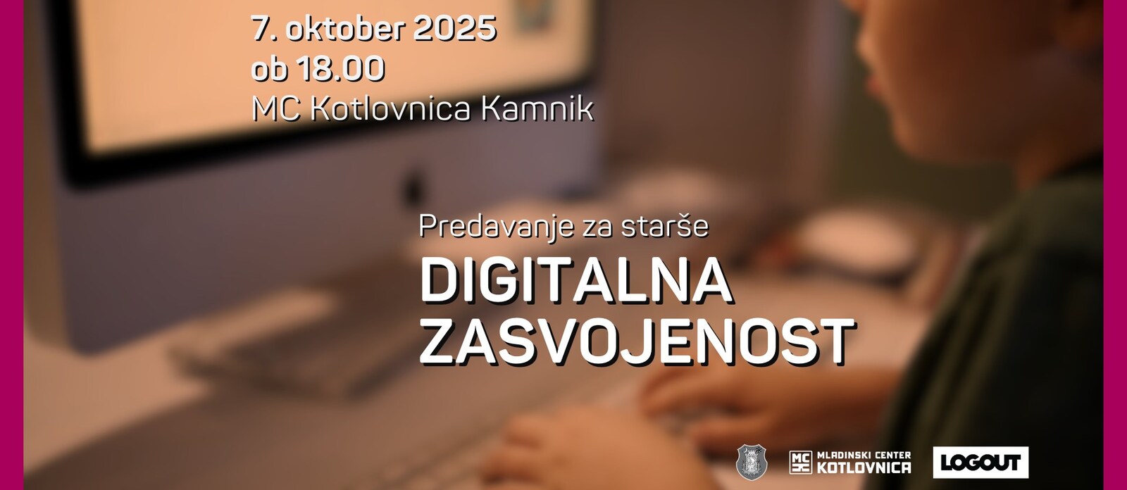 Predavanje za starše – Digitalna zasvojenost