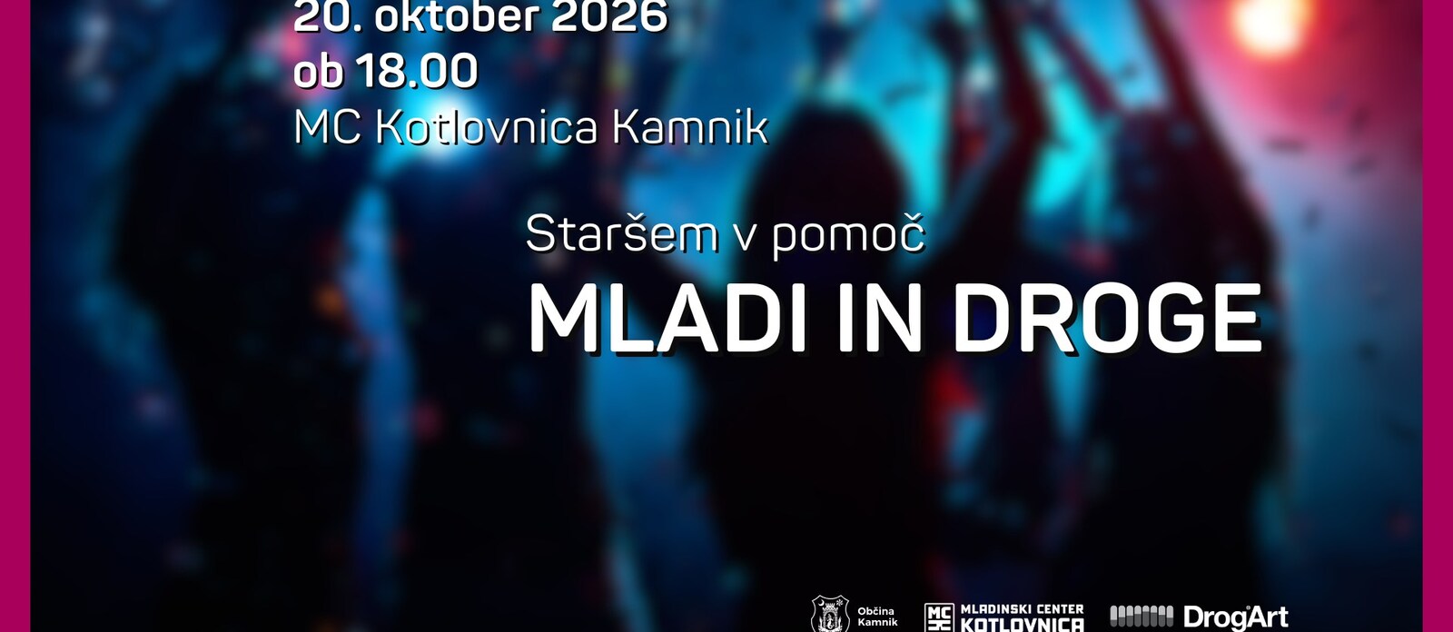 Staršem v pomoč – Mladi in droge / LAS