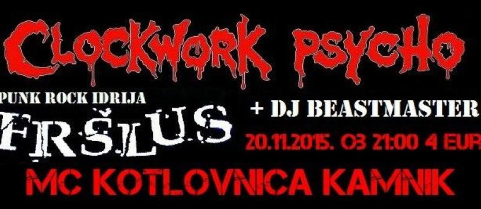 koncert: CLOCKWORK PSYCHO + FRŠLUS