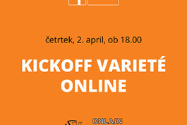 Kotlovnica ONLINE: Kickoff Varieté Online